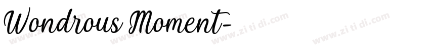 Wondrous Moment字体转换